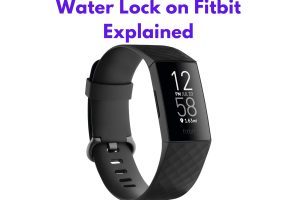 Water Lock on Fitbit (How it Works, Activating and Deactivating)