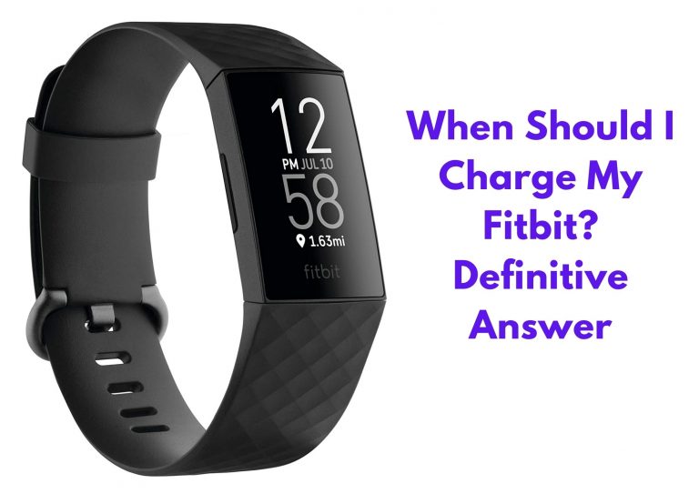 When Should I Charge My Fitbit? Definitive Answer