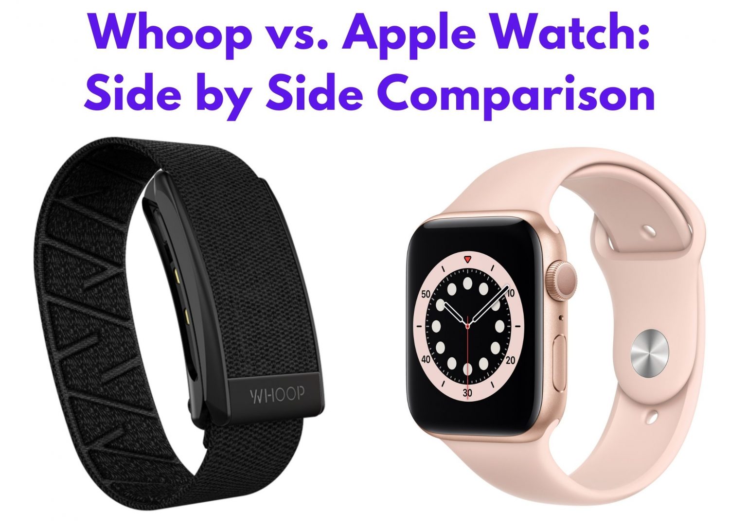Whoop Vs Apple Watch 8 Side By Side Comparison 2023
