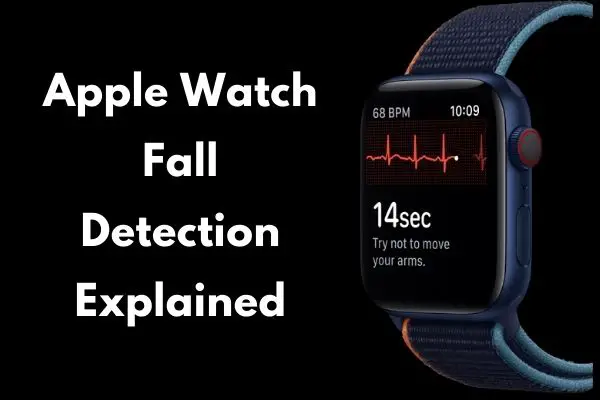 Apple Watch Fall Detection Explained 2021