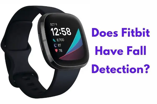 Does Fitbit Have Fall Detection?