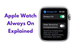 Apple Watch Always On Display Explained