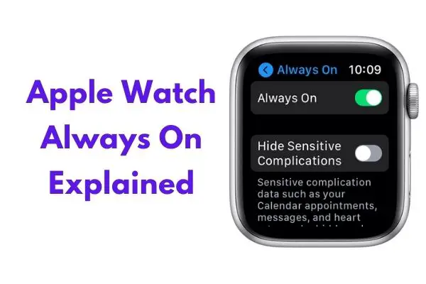 Apple Watch Always On Display Explained
