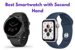 Best Smartwatch with Second Hand Reviews