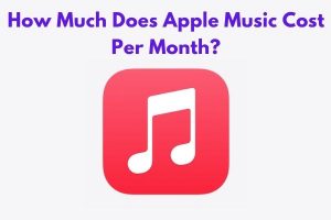 How Much Does Apple Music Cost Per Month?