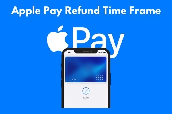 Apple Pay Refund Time Frame