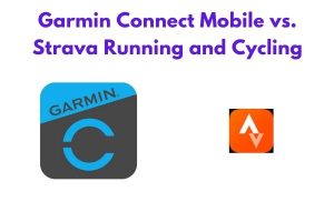 Garmin Connect Mobile vs. Strava Running and Cycling
