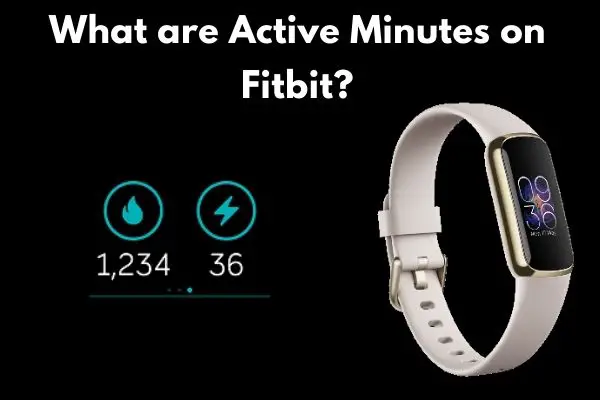 What are Active Minutes on Fitbit?