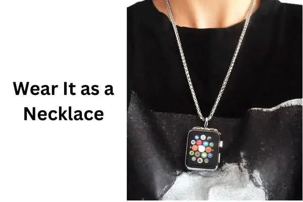 Wear It as a Necklace